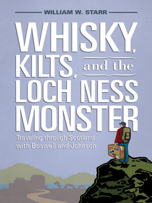 cover image of Whisky, Kilts, and the Loch Ness Monster